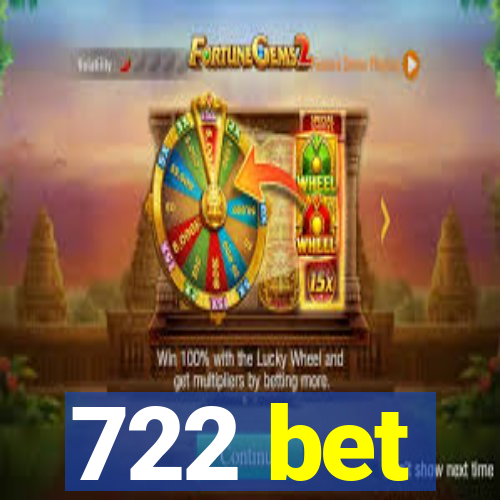 722 bet